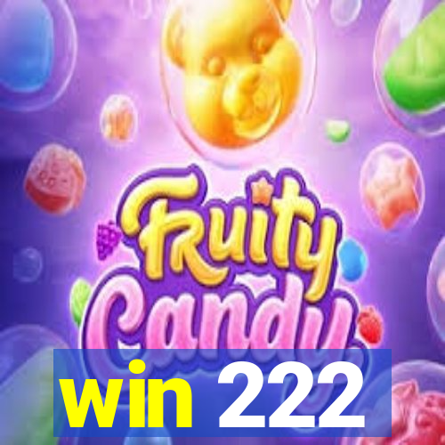 win 222